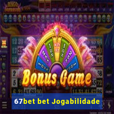 67bet bet Jogabilidade